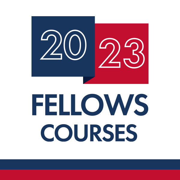 2023 Fellows Courses